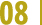 08